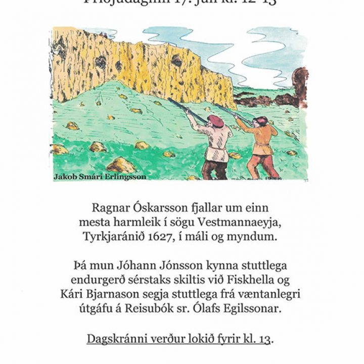 Tyrkjaránið 1627 – Saga og súpa í Sagnheimum
