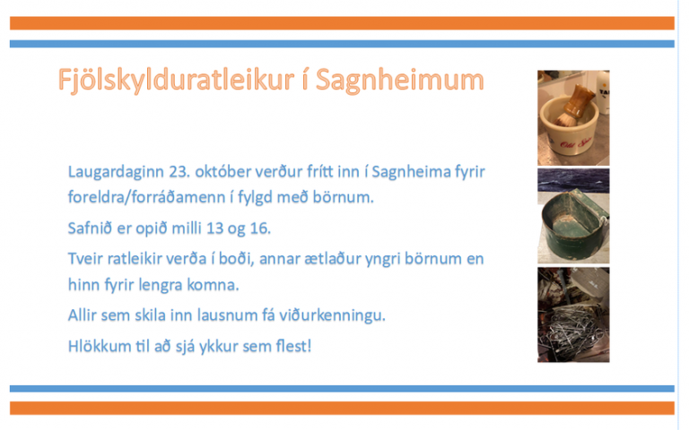 Fjölskylduratleikur í Sagnheimum Laugardaginn 23. október.