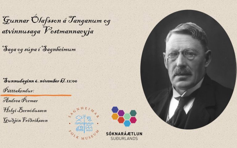 Gunnar Ólafsson á Tanganum og atvinnusaga Vestmannaeyja sunnudaginn 6. nóvember